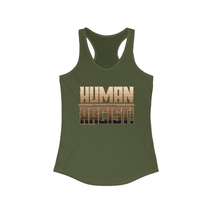 DK99: The Human Racist (Tonal Edition) - Ladies Racerback Tank