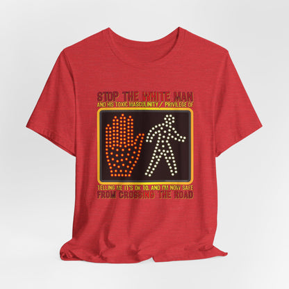 DK167: White Man Crossing - Unisex S/S T-Shirt