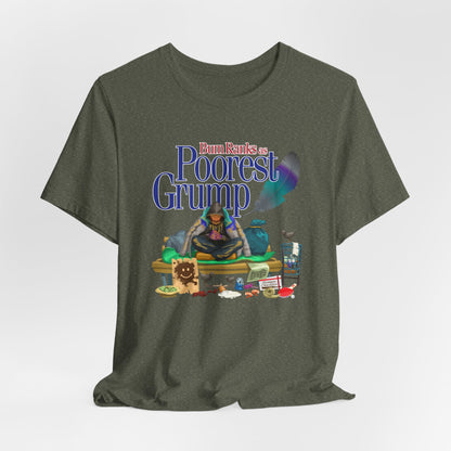 DK146: Poorest Grump - Unisex S/S T-Shirt
