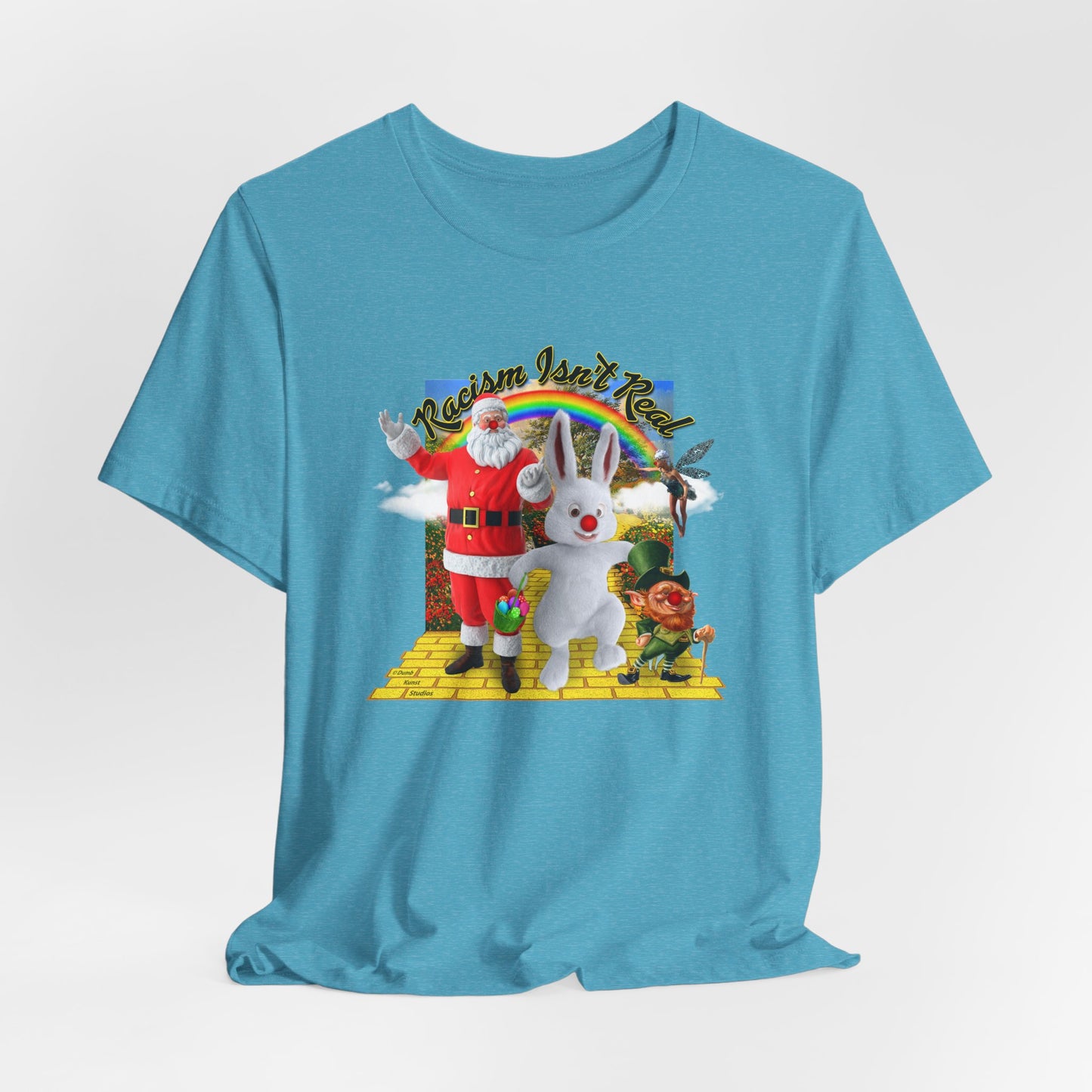 DK68: Racism Isn't Real - Unisex S/S T-Shirt