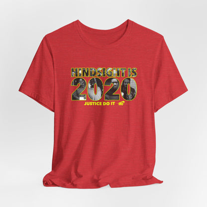 DK13: Hindsight Is 2020 - Unisex S/S T-Shirt