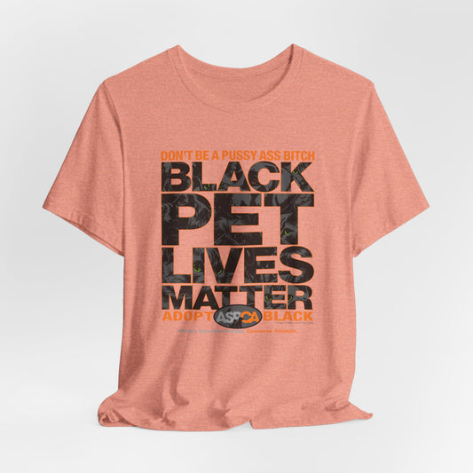 DK219: ASPCA (Black Pet Edition) - Unisex S/S T-Shirt