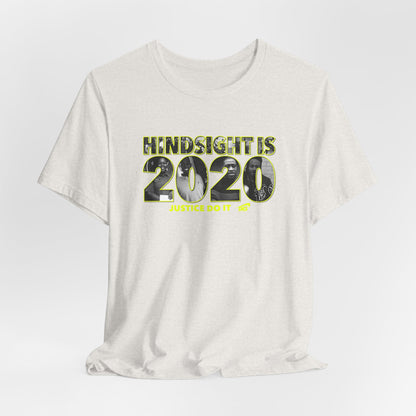 DK13: Hindsight Is 2020 - Unisex S/S T-Shirt