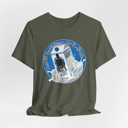 DK91: Not Really "Missing" (Lost 135 lbs / His Edition) - Unisex S/S T-Shirt