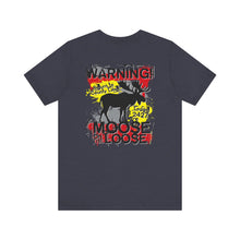 Load image into Gallery viewer, Moose Lodge 2427 - Loose Moose - Unisex T-Shirt (Front &amp; Back Print)
