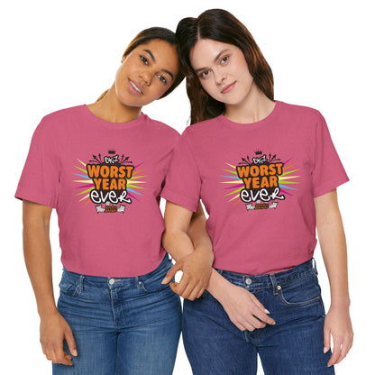 DK44: Worst Year Ever - Unisex S/S T-Shirt