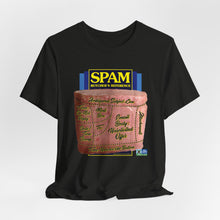 Load image into Gallery viewer, DK207: SPAM! - Unisex S/S T-Shirt

