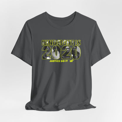 DK13: Hindsight Is 2020 - Unisex S/S T-Shirt