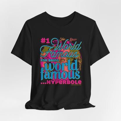 DK162: World Famous - Unisex S/S T-Shirt