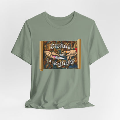 DK94: Sistine and Pregnant - Unisex S/S T-Shirt