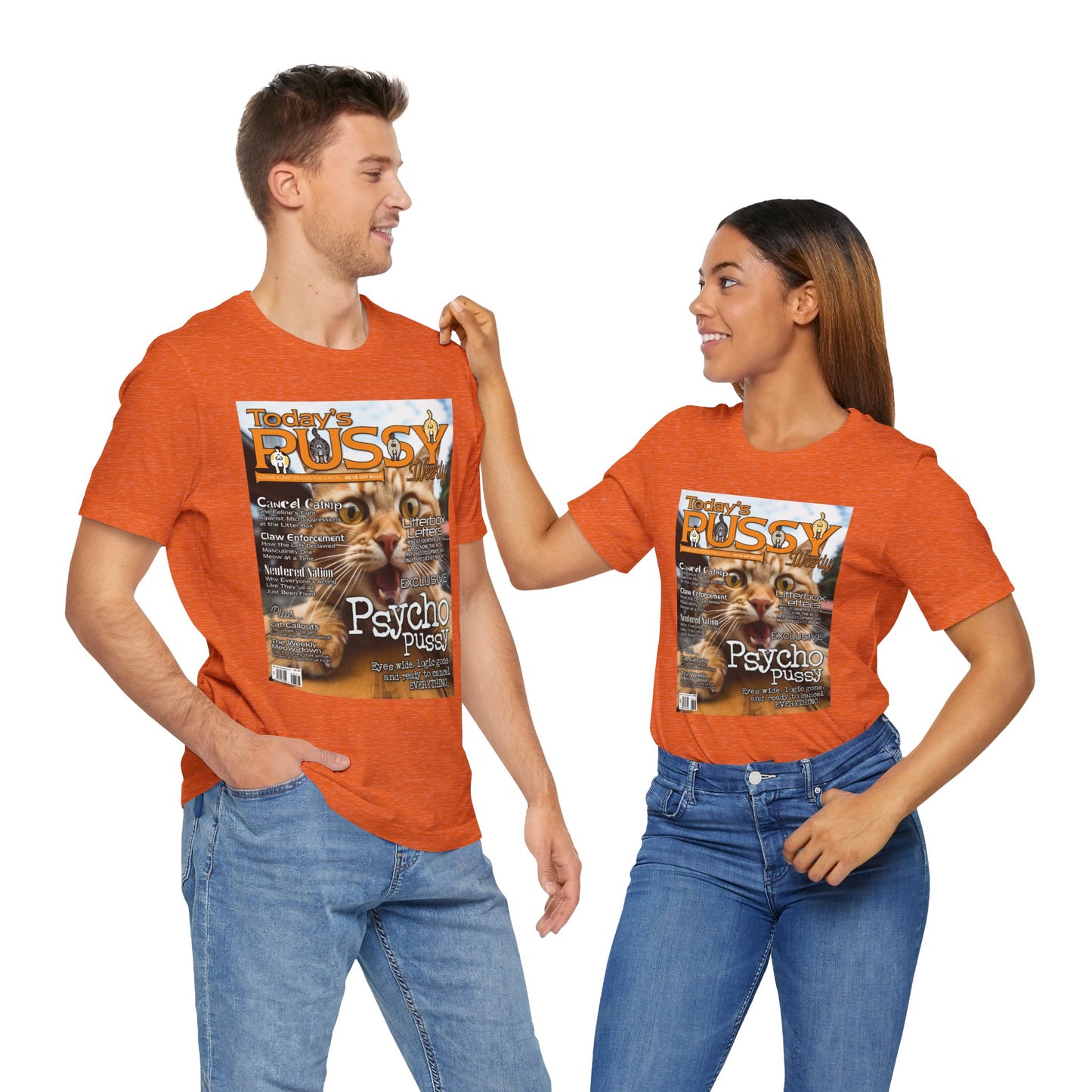 DK230: Today's Pussy... Weekly (Psycho Pussy Edition) - Unisex S/S T-Shirt
