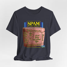 Load image into Gallery viewer, DK207: SPAM! - Unisex S/S T-Shirt
