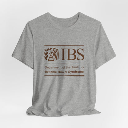 DK71: Dept. of Turdsury's IBS - Unisex S/S T-Shirt