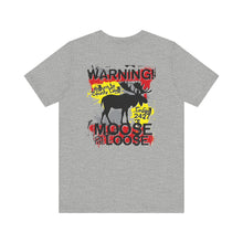 Load image into Gallery viewer, Moose Lodge 2427 - Loose Moose - Unisex T-Shirt (Front &amp; Back Print)
