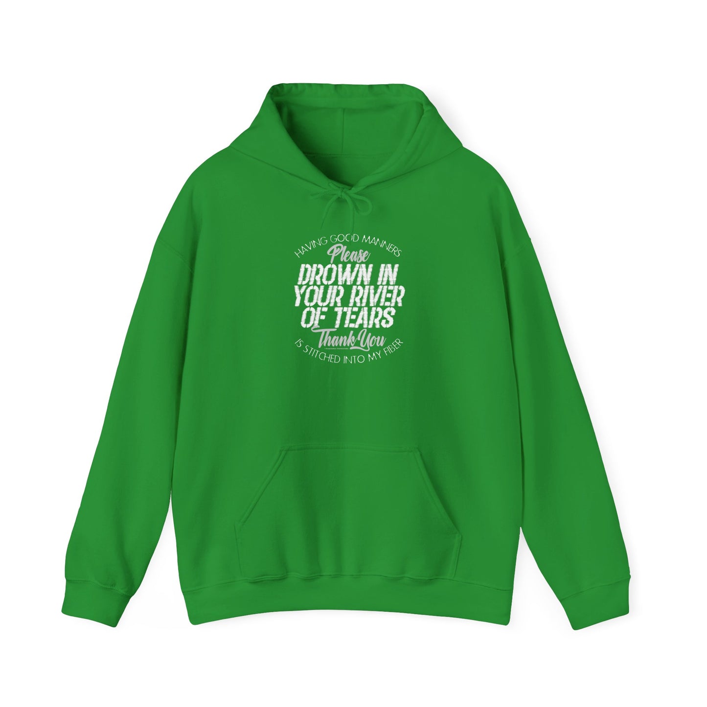 DK90: Please & Thank You (Drown In A River of Your Tears) - Adult Hooded Sweatshirt