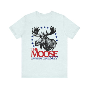 Moose Lodge 2427 - Moose For President - Unisex T-Shirt (Front Print Only)