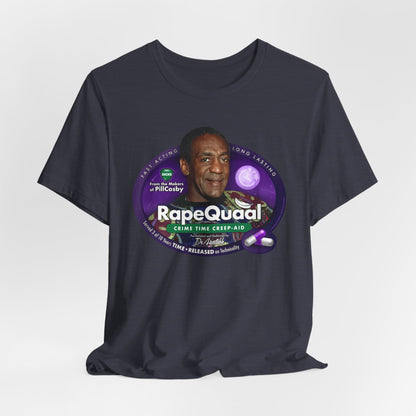 DK102: RapeQuaal by Pill Cosby - Unisex S/S T-Shirt