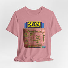 Load image into Gallery viewer, DK207: SPAM! - Unisex S/S T-Shirt
