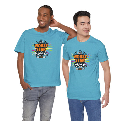 DK44: Worst Year Ever - Unisex S/S T-Shirt