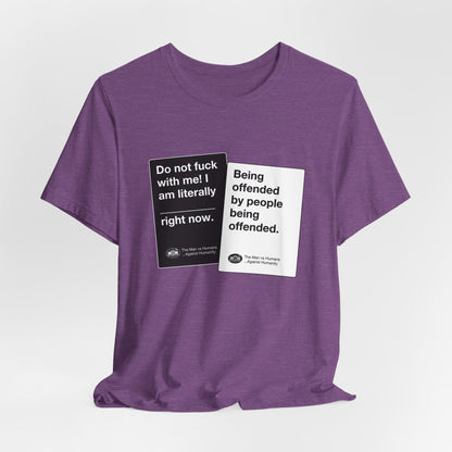 DK180: Humans Against Humanity (Offended Edition) - Unisex S/S T-Shirt