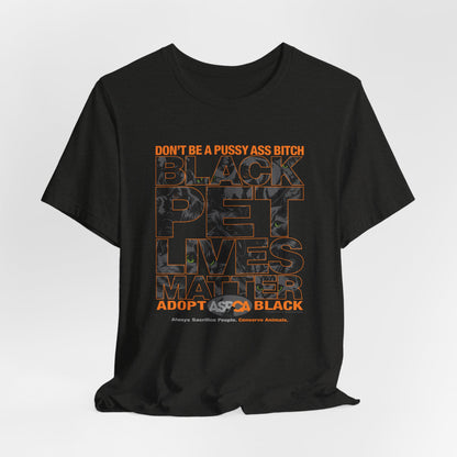 DK219: ASPCA (Black Pet Edition) - Unisex S/S T-Shirt