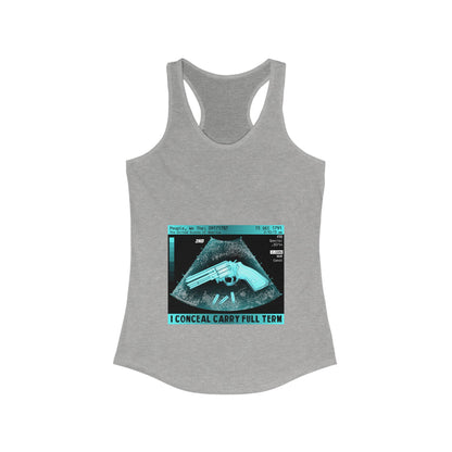 DK73: I Conceal Carry Full Term - Ladies Racerback Tank