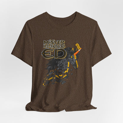DK204: Mister Re-Tarred Ed - Unisex S/S T-Shirt