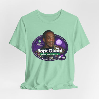 DK102: RapeQuaal by Pill Cosby - Unisex S/S T-Shirt