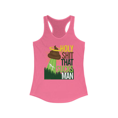 DK134: Holy Shit That Sucks Man - Ladies Racerback Tank
