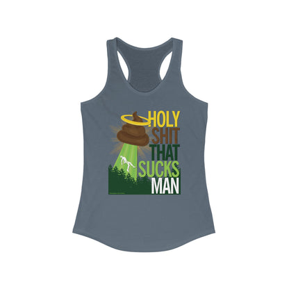 DK134: Holy Shit That Sucks Man - Ladies Racerback Tank
