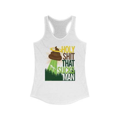 DK134: Holy Shit That Sucks Man - Ladies Racerback Tank