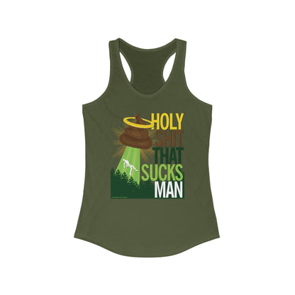 DK134: Holy Shit That Sucks Man - Ladies Racerback Tank