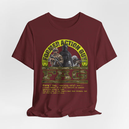 DK238: Fierce And Glorious (Former Action Guy Edition) - Unisex S/S T-Shirt