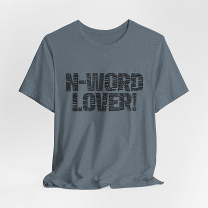 DK235: N-Words!!! (Lover Edition) - Unisex S/S T-Shirt