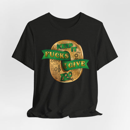 DK100: Zero Fucks To Give (Gold Edition) - Unisex S/S T-Shirt