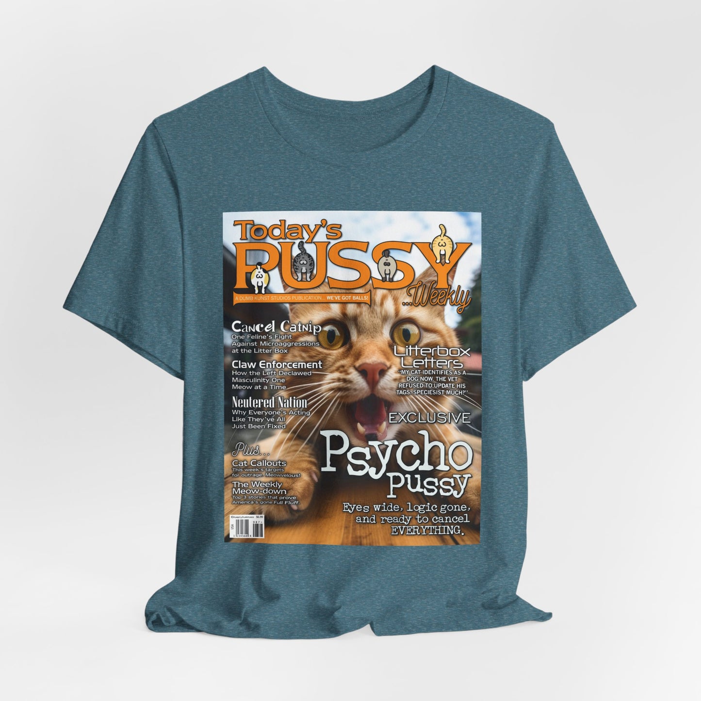 DK230: Today's Pussy... Weekly (Psycho Pussy Edition) - Unisex S/S T-Shirt