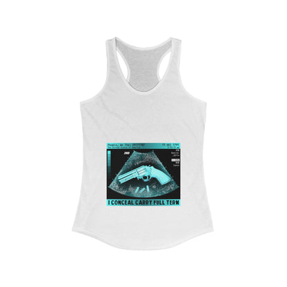 DK73: I Conceal Carry Full Term - Ladies Racerback Tank