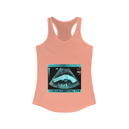 DK73: I Conceal Carry Full Term - Ladies Racerback Tank
