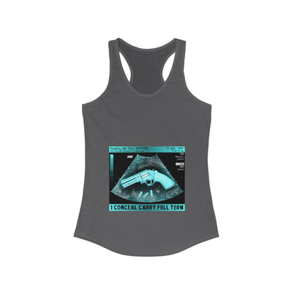 DK73: I Conceal Carry Full Term - Ladies Racerback Tank