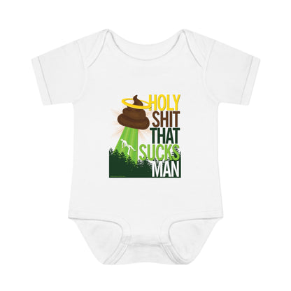 DK134: Holy Shit That Sucks Man - Infant Sized Onsie