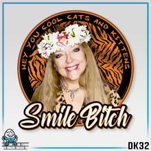 Load image into Gallery viewer, DK32: Smile Bitch - Unisex S/S T-Shirt
