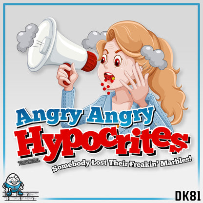 DK81: Angry Angry Hypocrites - Unisex S/S T-Shirt