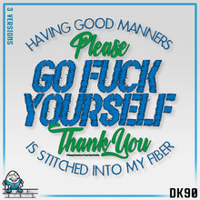 Load image into Gallery viewer, DK90: Please &amp; Thank You (Go Fuck Yourself) - Unisex S/S T-Shirt
