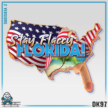 Load image into Gallery viewer, DK97: Stay Flaccy Florida (Florida Edition) - Unisex S/S T-Shirt
