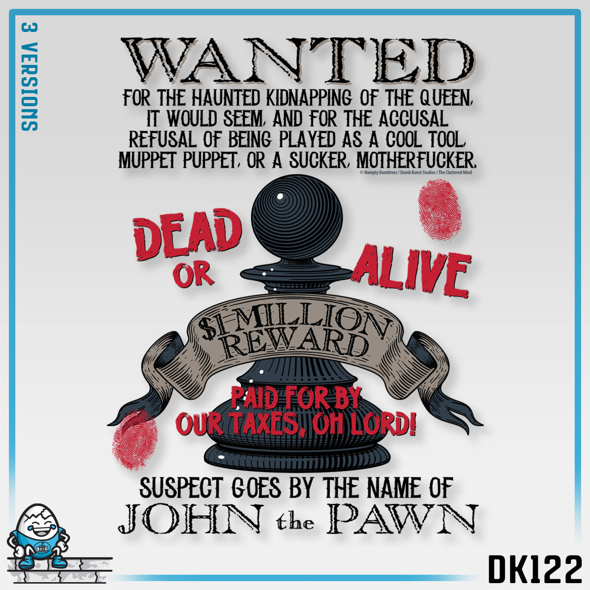 DK122: Wanted: Ransom Propaganda (Wanted Edition) - Unisex S/S T-Shirt