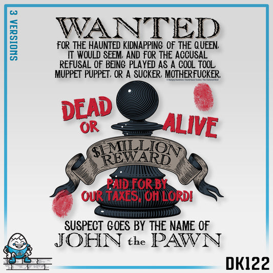 DK122: Wanted: Ransom Propaganda (Wanted Edition) - Unisex S/S T-Shirt