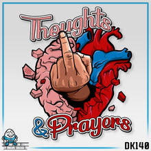 Load image into Gallery viewer, DK140: Thoughts &amp; Prayers - Unisex S/S T-Shirt
