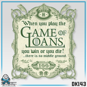DK143: Game Of Loans - Unisex S/S T-Shirt