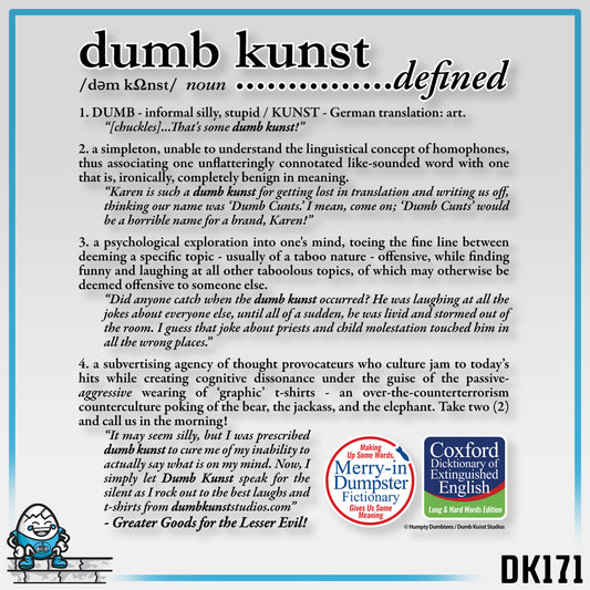 DK171: Dumb Kunst Defined - Unisex S/S T-Shirt