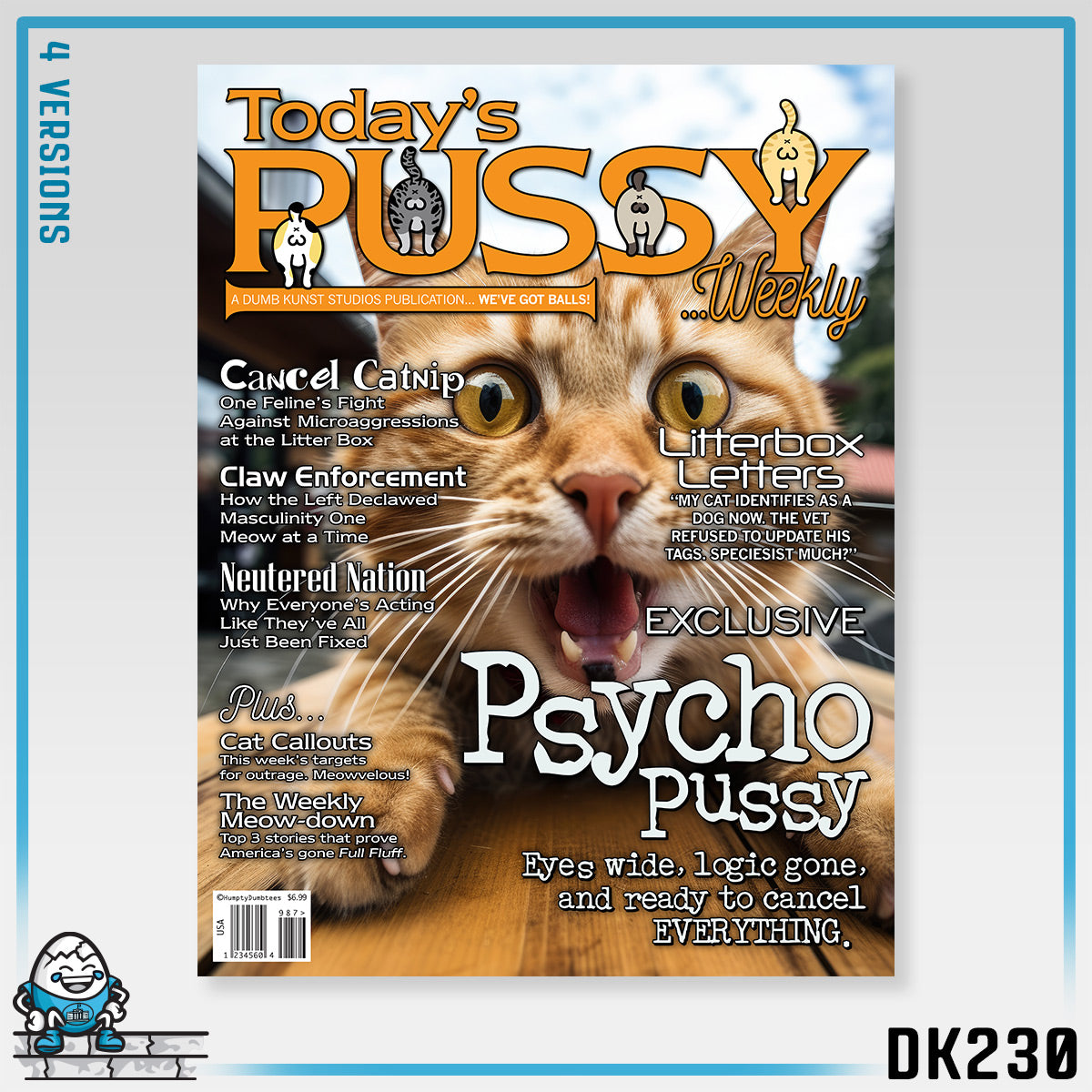 DK230: Today's Pussy... Weekly (Psycho Pussy Edition) - Unisex S/S T-Shirt